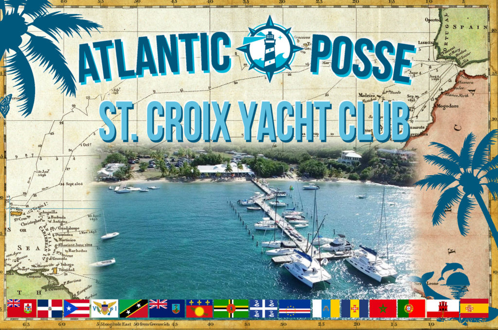 ST. CROIX YACHT CLUB 🇻🇮 US VIRGIN ISLANDS · SPONSORS THE ATLANTIC POSSE